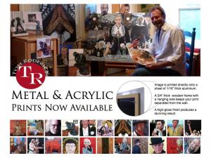 Metal And Acrylic Prints By Boulder Portrait Artist Tom Roderick Now Available